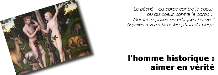 L'homme historique : le plan divin dans l'amour humain