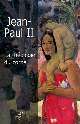 <span>"La théologie du corps" de Jean Paul II : édition de référence par Yves Semen</span>

